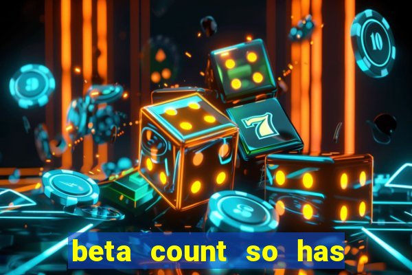 beta count so has changed pt br